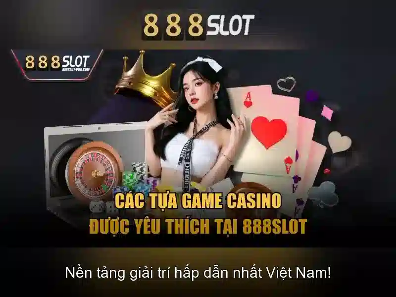 Các Trò Chơi Slot Nổi Bật